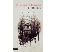 La sexta trampa: 3 (Áncora & Delfín)