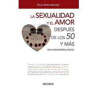 La Sexualidad Y El Amor Después De Los 50 Y Más