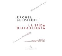 La sfida della libertà. Gli anni americani (1943-1949). Opere (Vol. 2) (I timoni)