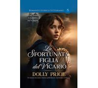 La Sfortunata Figlia del Vicario: Romanzo Storico Vittoriano