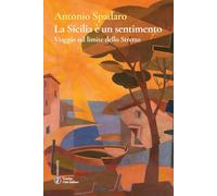 La Sicilia è un sentimento. Viaggio sul limite dello stretto (Andante)