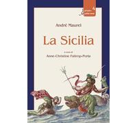 La Sicilia. Nuova ediz. (Latitudini mediterranee)
