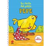 La Siesta Del Pollo Pepe (libro Carrusel)