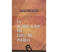 La significación del lenguaje poético (Filosofía)