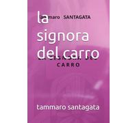 la signora del carro