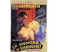La Signora Di Shangai (Edizione Restaurata 4K) [DVD]