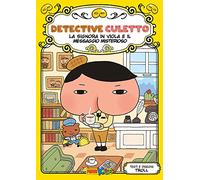 La signora in viola e il messaggio misterioso. Detective Culetto. Ediz. a colori (Vol. 1) (Panini kids)