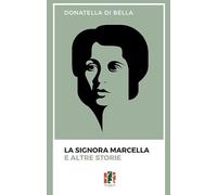 La signora Marcella e altre storie