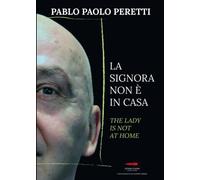 La signora non è in casa: The lady is not at home (Lepisma floema)