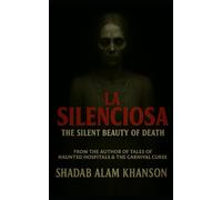 La Silenciosa: The Silent Beauty of Death