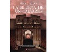 La Silueta De Un Calvario