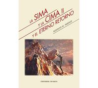 la sima y la cima ii y el eterno retorno