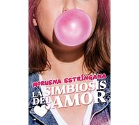 La simbiosis del amor (NEW ADULT)
