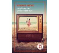 La Simetría De Los Deseos (edicion 10º Aniversario Duomo)