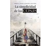 La Simplicidad De Las Cosas