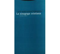La Sinagoga Cristiana (Estructuras y Procesos. Religión)