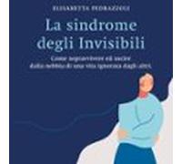 La sindrome degli invisibili