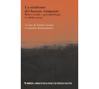 La sindrome del barone rampante. Ritiro sociale e psicopatologia in adolescenza (Liminalità della psiche e dei processi collettivi)