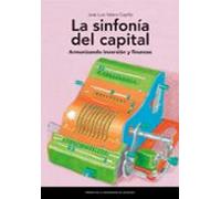 La Sinfonía Del Capital. Armonizando Inversión Y Finanzas