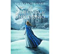 La sinfonía del unicornio nº 01/02: 1 (Fantasía)