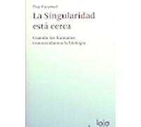 La Singularidad Esta Cerca