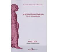 La singularidad femenina. Cuerpo, deseo e identidad