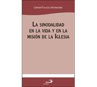 La Sinodalidad En La Vida Y En La Misión De La Iglesia
