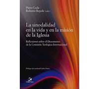 La Sinodalidad En La Vida y En La Misión De La Iglesia (Teología)