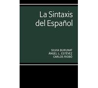 La Sintaxis del Español