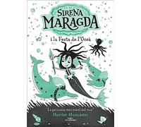 La sirena Maragda 1 - Sirena Maragda i la festa de l'oceà: Un llibre màgic de l'univers de la Isadora Moon amb purpurina a la coberta! (Harriet Muncaster)