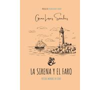 La sirena y el faro: Poesías menores de edad