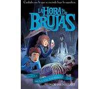 La sirena y El Naufragio, n.º 4 (LA HORA DE LAS BRUJAS)