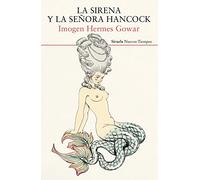 La sirena y la señora Hancock: 402 (Nuevos Tiempos)