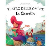 La Sirenetta. Teatro delle ombre. Shaplaboo. Ediz. illustrata
