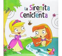 La sirenita/Cenicienta (Minicuentos)