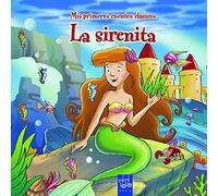 La sirenita: Mis primeros cuentos clásicos