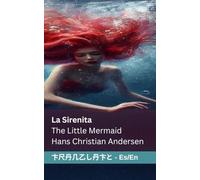 La Sirenita / The Little Mermaid: Tranzlaty Español English
