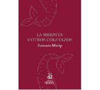 La Sirenita Y Otros Coletazos