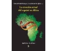 La Situacion Actual Del Español En Africa