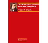 La Situación De La Clase Obrera En Inglaterra (ebook)