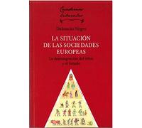 LA SITUACIÓN DE LAS SOCIEDADES EUROPEAS: 24 (Cuadernos liberales)