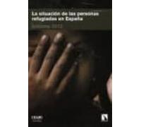 La Situacion De Los Refugiados En España: Informe 2012
