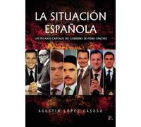 La situación española: Los pecados capitales del gobierno de Pedro Sánchez