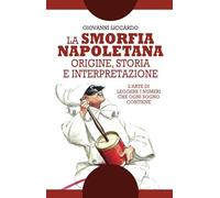La smorfia napoletana: origine, storia e interpretazione