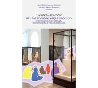 La Socialización Del Patrimonio Arqueológico: Enfoques Feministas Inc