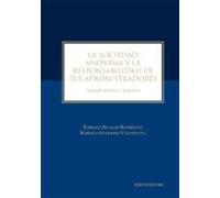 La Sociedad Anónima Y La Responsabilidad De Sus Administradores (ebook