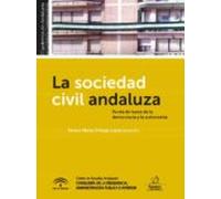 La Sociedad Civil Andaluza. Punta De Lanza De La Democracia Y La Auton