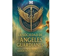 La Sociedad de Ángeles Guardianes