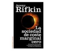 La Sociedad De Coste Marginal Cero: El Internet De Las Cosas Los Biene