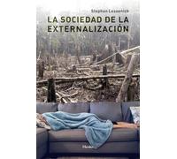 La sociedad de la externalización (fuera de colección)